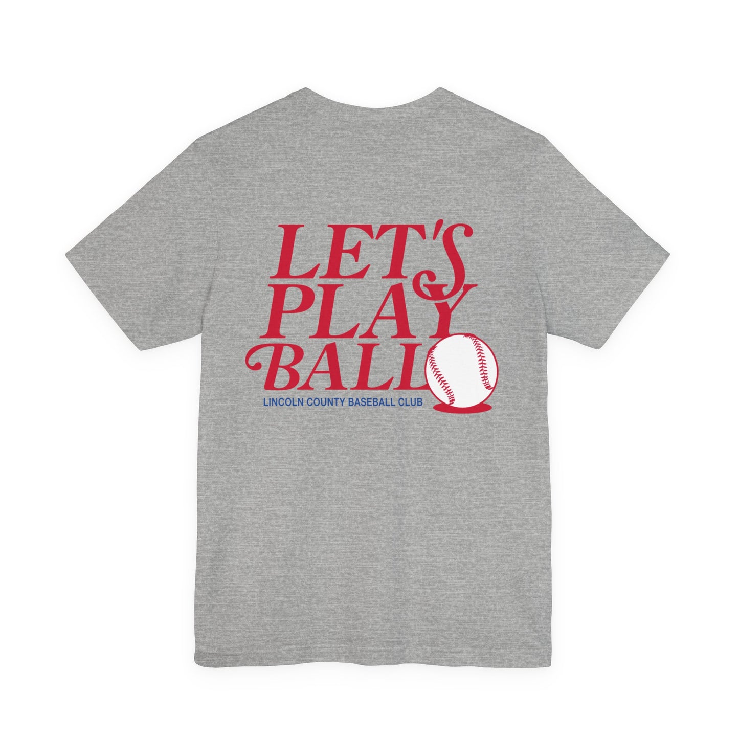 Let's Play Ball  - Bella Canvas Tee